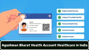 Ayushman Bharat Health Account Healthcare in India