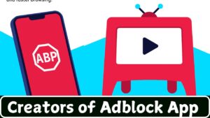 Creators of Adblock App