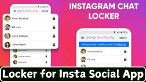 Locker for Insta Social App