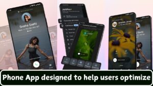Phone App designed to help users optimize