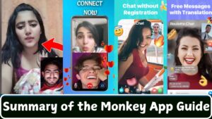 Summary of the Monkey App Guide