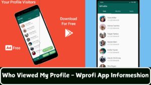 Who Viewed My Profile - Wprofi App Informeshion