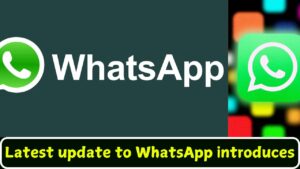 latest update to WhatsApp introduces