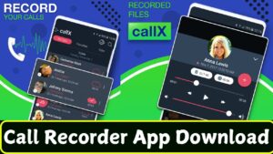 Call Recorder App Download