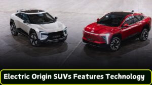 Electric Origin SUVs Features Technology and Performance