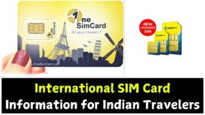 International SIM Card Information for Indian Travelers