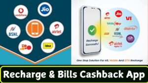 Recharge & Bills Cashback App