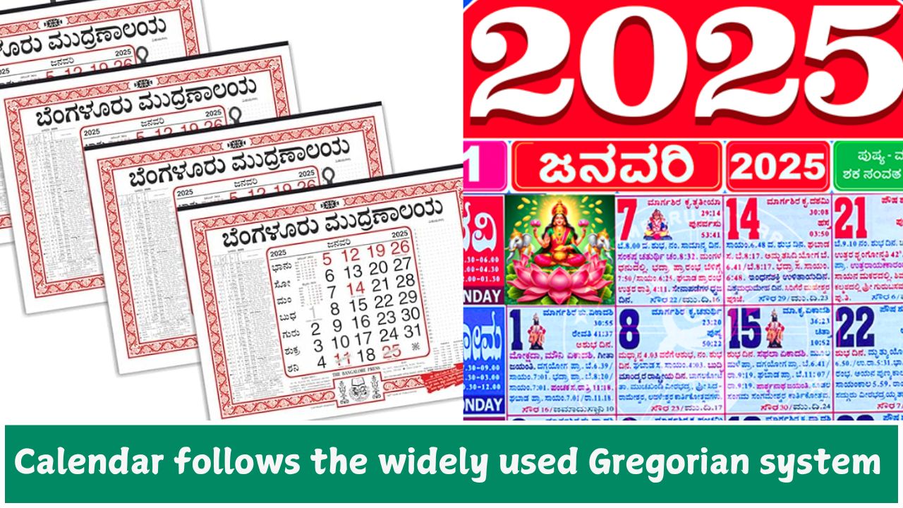 Calendar follows the widely used Gregorian system