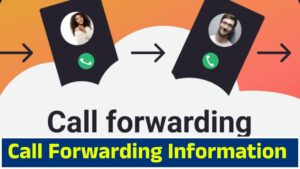 Call Forwarding Information