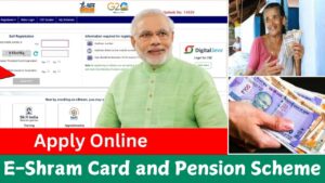 E-Shram Card and Pension Scheme