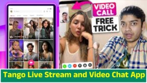 Tango Live Stream and Video Chat App