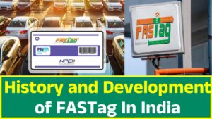 History and development of FASTag in India