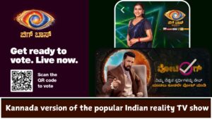 Kannada version of the popular Indian reality TV