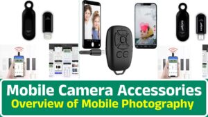 Mobile Camera Accessories