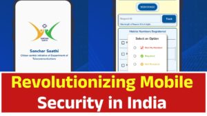 Revolutionizing Mobile Security in India