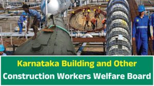 Karnataka Building and Other Construction Workers Welfare Board