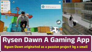 Rysen Dawn A Gaming App