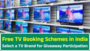 Free TV Booking Schemes in India