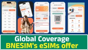 Global Coverage BNESIM's eSIMs offer