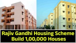 Rajiv Gandhi Housing Scheme