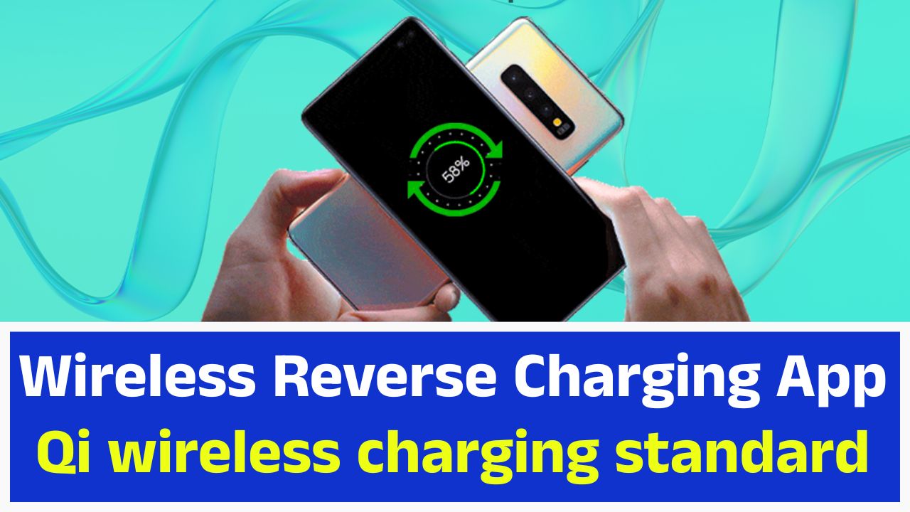 Wireless Reverse Charging App