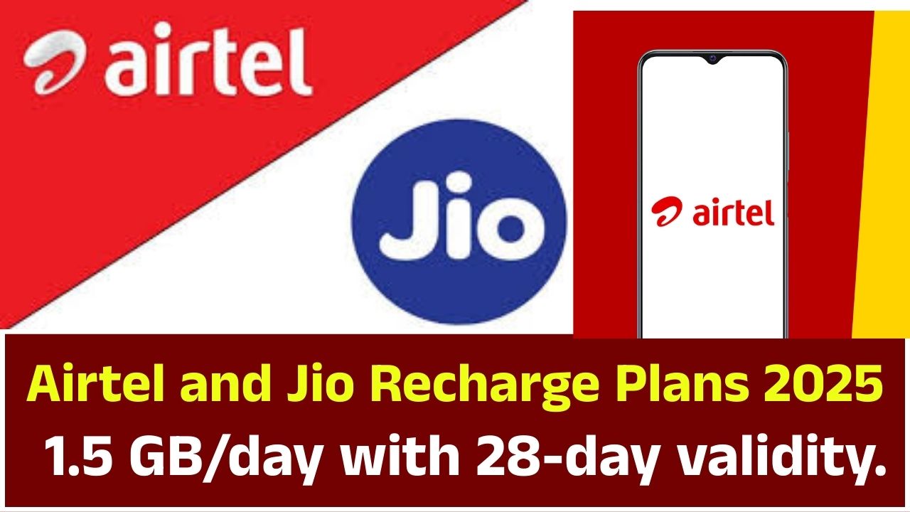 Airtel and Jio Recharge Plans 2025