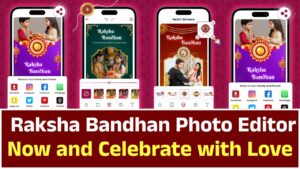 Raksha Bandhan Photo Editor App