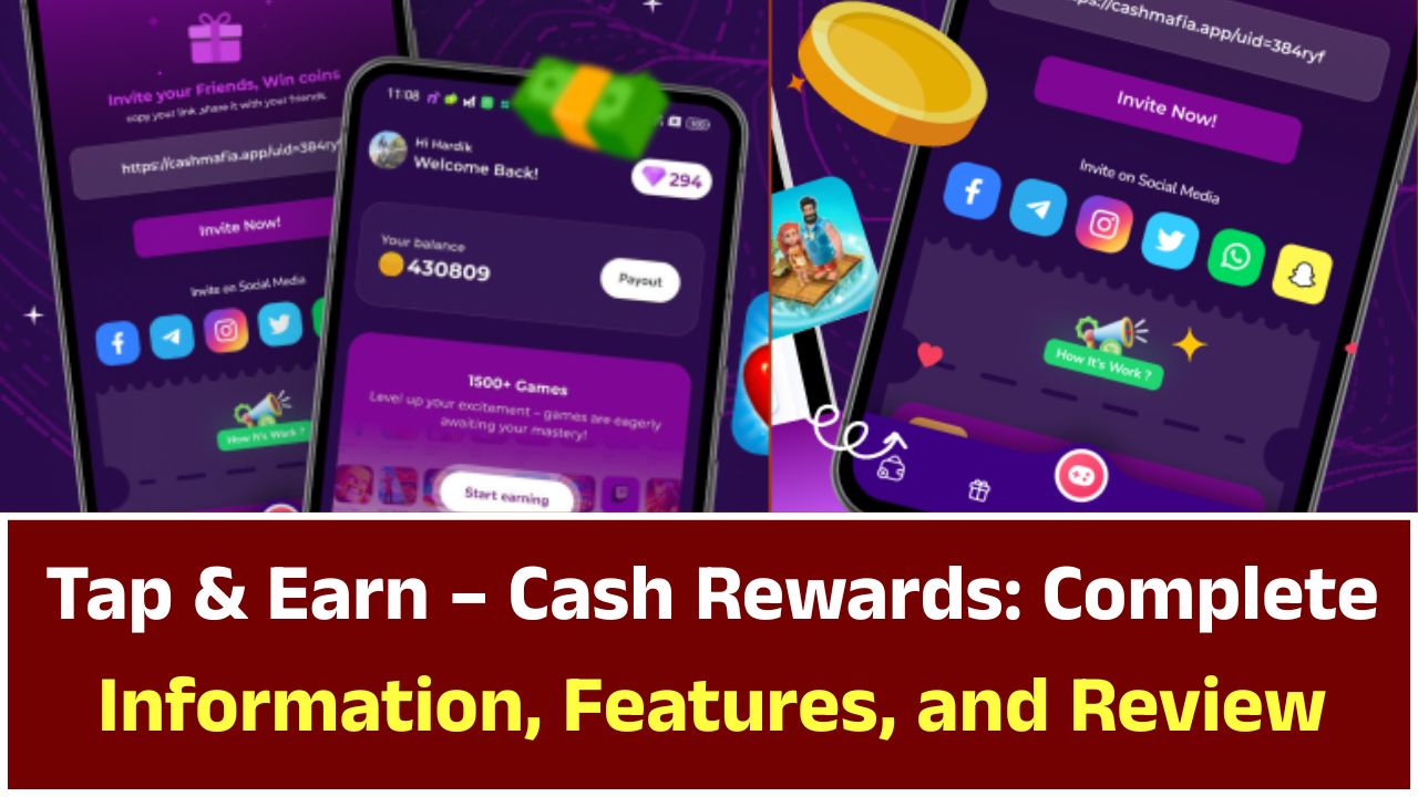 Tap & Earn – Cash Rewards Complete Information, Features, and Review