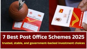 7 Best Post Office Schemes 2025