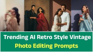 Prompt Trending AI Retro Style Vintage Photo Editing Prompts Google Gemini Viral Photo Editing